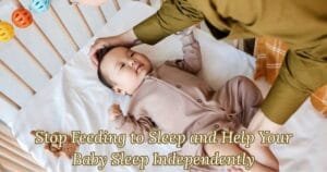 Stop Feeding to Sleep